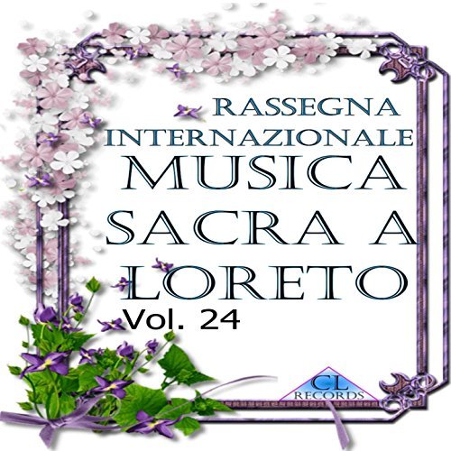 Musica Sacra a Loreto Vol. 24 (Live Recording)