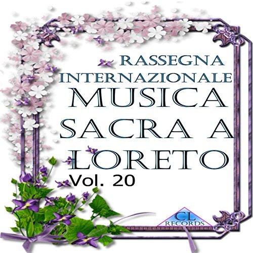 Musica sacra a Loreto, Vol. 20 (Live Recording)