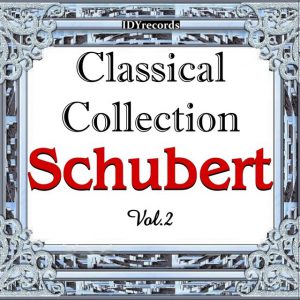 Schubert : Classical Collection, Vol. 2