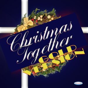Christmas Together (Gold Version) [The Best Songs of Christmas]