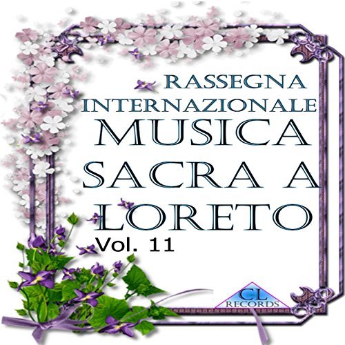 Musica Sacra a Loreto Vol. 11